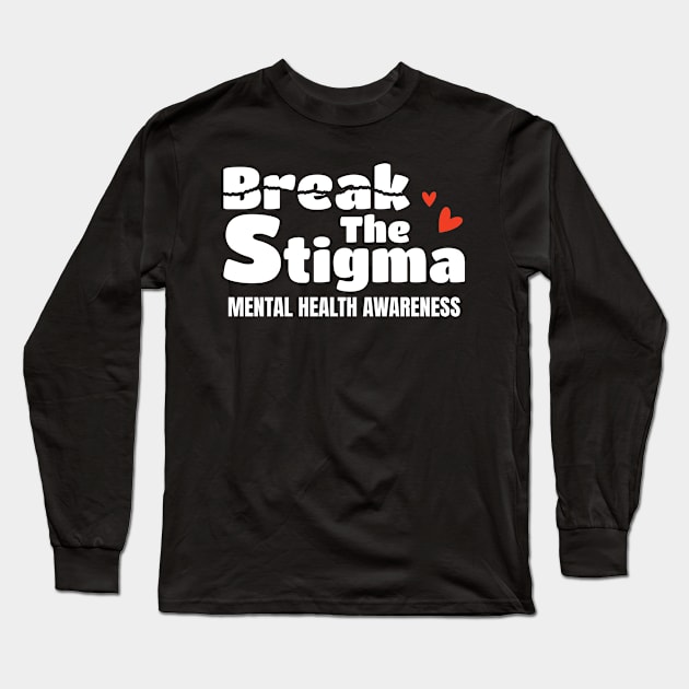 Break The Stigma - Torn Paper Style nurse practitioner Long Sleeve T-Shirt by Can Photo